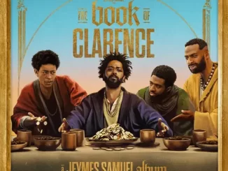 ALBUM: Jeymes Samuel – THE BOOK OF CLARENCE (The Motion Picture Soundtrack) THE BOOK OF CLARENCE (The Motion Picture Soundtrack)