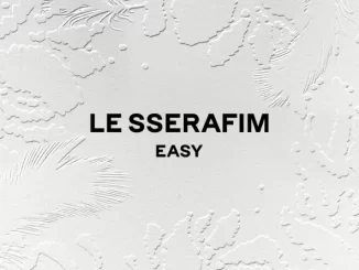 EP: LE SSERAFIM - EASY EASY
