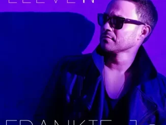 Album: Frankie J - Eleven Eleven