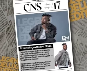 Loxion Deep - Chilla Nathi Session 47 (Road To Legend Deluxe Edition Album) Loxion Deep – Chilla Nathi Session 47 (Road To Legend Deluxe Edition Album)
