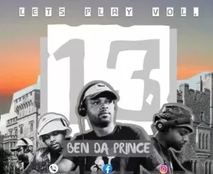 Ben Da Prince - Lets Play Vol. 13 Mix Ben Da Prince – Lets Play Vol. 13 Mix