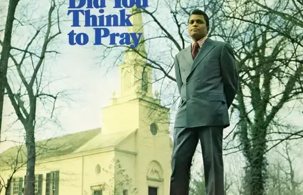 Did You Think To Pray (Expanded Edition) Did You Think To Pray (Expanded Edition)