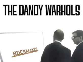 Album: The Dandy Warhols - Rockmaker Rockmaker