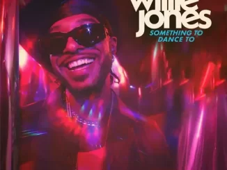 Album: Willie Jones - Something To Dance To Something To Dance To