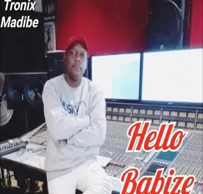 Tronix Madibe – Hello Pilelo Tronix Madibe – Hello Pilelo