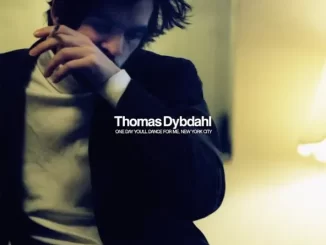 Album: Thomas Dybdahl - One Day You'll Dance for Me, New York City One Day You'll Dance for Me, New York City