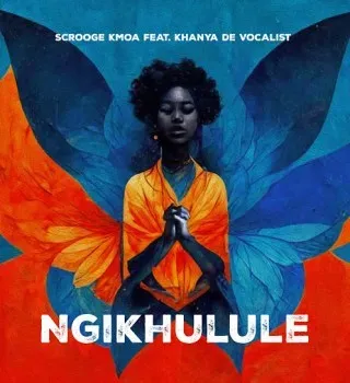 Scrooge KmoA – Ngikhulule ft. Khanya De Vocalist Scrooge KmoA – Ngikhulule ft. Khanya De Vocalist