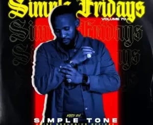 Simple Tone - Simple Fridays Vol 070 Mix Simple Tone – Simple Fridays Vol 070 Mix