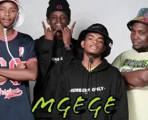 Sizwe Nineteen - Mgege ft. Koki The Mic, BKAYDAFUNK & Maplanka D’Kota Sizwe Nineteen – Mgege ft. Koki The Mic, BKAYDAFUNK & Maplanka D’Kota
