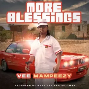 Vee Mampeezy – More Blessings (prod. by Meek Gee & JazzMan) Vee Mampeezy – More Blessings (prod. by Meek Gee & JazzMan)