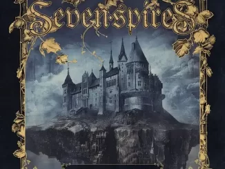 Album: Seven Spires - A Fortress Called Home A Fortress Called Home