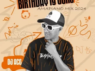 DJ Ace - Birthday 19 June (Amapiano 2024 Mix) DJ Ace – Birthday 19 June (Amapiano 2024 Mix)