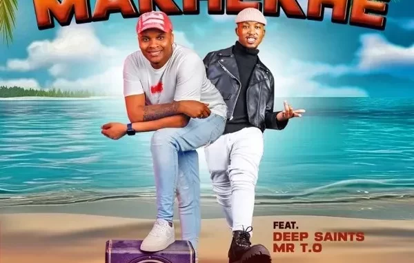 DJ Karri, Makhekhe & Bukzin Keyz – Makhekhe Ft. Deep Saints & MR TO DJ Karri, Makhekhe & Bukzin Keyz – Makhekhe Ft. Deep Saints & MR TO