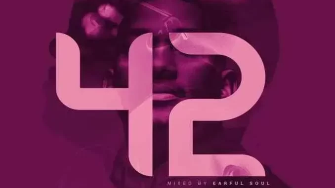 Earful Soul – Oor Vol 42 Mix Earful Soul – Oor Vol 42 Mix