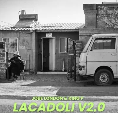 Jobe London & King P – Lacadoli V2.0 Jobe London & King P – Lacadoli V2.0