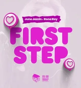 June Jazzin – First Step ft Rona Ray June Jazzin – First Step ft Rona Ray