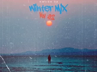 Kwiish SA - Winter Mix Vol. 02 Kwiish SA – Winter Mix Vol. 02