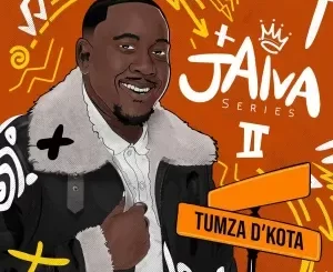 Album: Tumza D’kota - Jaiva (Series II) Tumza D’kota – Jaiva (Series II)