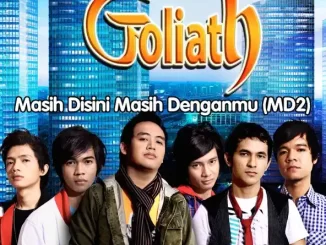 Album: Goliath - Masih Disini Masih Denganmu (MD2) Goliath Masih Disini Masih Denganmu (MD2)