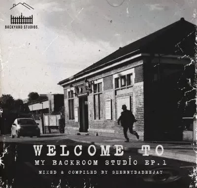 ShennyDaDeejay – Welcome To My Backroom Studio Vol. 1 ShennyDaDeejay – Welcome To My Backroom Studio Vol. 1