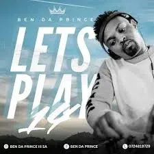Ben Da Prince – Let’s Play Vol. 14 Mix Ben Da Prince – Let’s Play Vol. 14 Mix