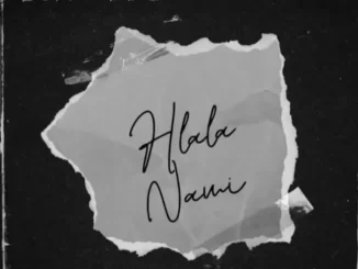 Budah Maz & ProSoul Da Deejay - Hlala Nami ft. Silas Africa & Zane’s Budah Maz & ProSoul Da Deejay – Hlala Nami ft. Silas Africa & Zane’s