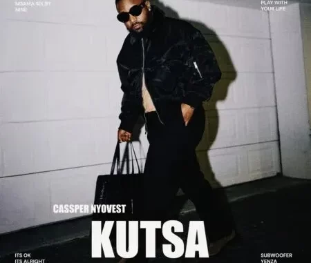 Cassper Nyovest – Kutsa Cassper Nyovest – Kutsa