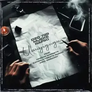 Dzo 729, Mjeke & Rafiki – Ubuyigugu ft. Hassan Mangethe, Kayise, Ivy Beats & Fabian Dzo 729, Mjeke & Rafiki – Ubuyigugu ft. Hassan Mangethe, Kayise, Ivy Beats & Fabian