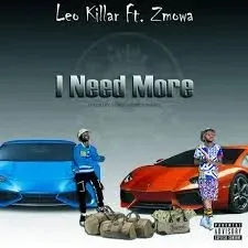Leo Killar – I Need More ft. Zmowa Leo Killar – I Need More ft. Zmowa