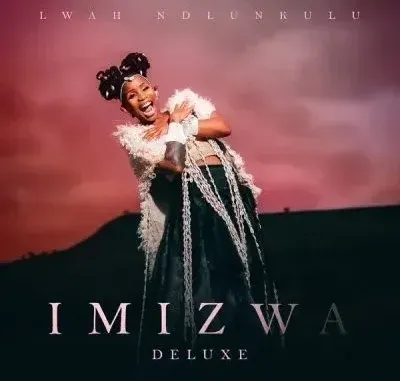 Lwah Ndlunkulu – Imizwa (Deluxe) Lwah Ndlunkulu – Imizwa (Deluxe)