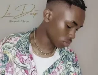 Mbuso De Mbazo - La Deep II Mbuso De Mbazo – La Deep II