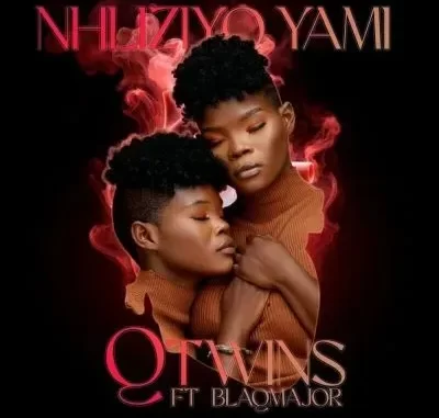 Q Twins – Nhliziyo Yami ft BlaqMajor Q Twins – Nhliziyo Yami ft BlaqMajor