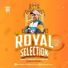 Thabza Tee – Royal Selection Vol.19 (100% Production Mix) Thabza Tee – Royal Selection Vol.19 (100% Production Mix)
