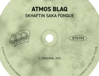 Atmos Blaq - Skhaftin Saka Fonque Atmos Blaq – Skhaftin Saka Fonque