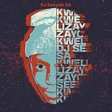 DJ Seeyah SA & Major Keys – Kwelizayo ft. HEVDMVXTER, Jauza814 & DJ KP SA DJ Seeyah SA & Major Keys – Kwelizayo ft. HEVDMVXTER, Jauza814 & DJ KP SA