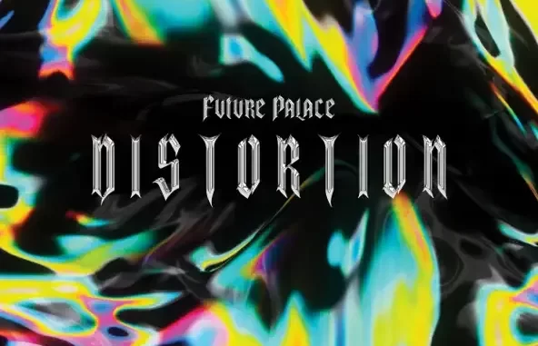 Future Palace Distortion Future Palace Distortion
