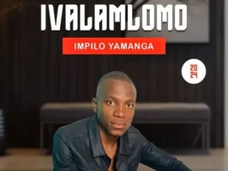 Ivalamlomo - Impilo yamanga Ivalamlomo - Ngisempini