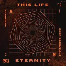 Jazzuelle & Deep Essentials – This Life Jazzuelle & Deep Essentials – This Life