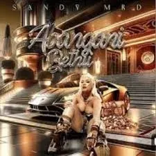 Sandy Mrd - Abangani Bethu ft. Dj Riley Sandy Mrd – Abangani Bethu ft. Dj Riley