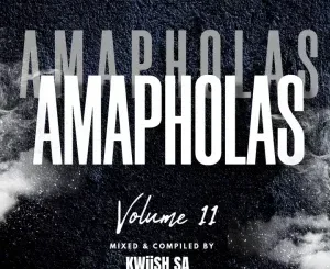 KWiiSH SA - Amapholas Vol. 11 Mix KWiiSH SA – Amapholas Vol. 11 Mix
