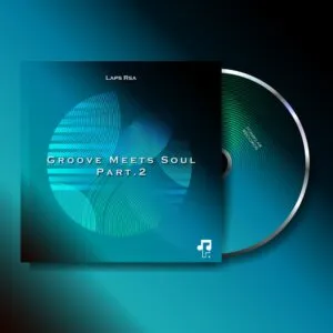 Laps RSA – Groove Meets Soul, Pt. 2 Laps RSA – Groove Meets Soul, Pt. 2