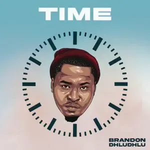 Brandon Dhludhlu – Time Brandon Dhludhlu – Time