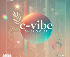 EP: C-vibe - Shalom C vibe – Shalom