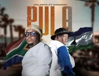 Maleboo - Pula Ft. Sannere Maleboo – Pula Ft. Sannere