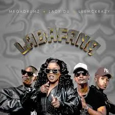 Megadrumz – Labafana (Sobagijimisa) ft Lady Du & LeeMcKrazy Megadrumz – Labafana (Sobagijimisa) ft Lady Du & LeeMcKrazy