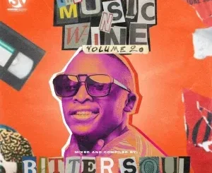 BitterSoul – Thee Music N’ Wine Vol.20 Mix