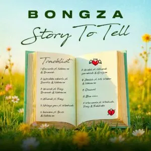 Bongza – Story to Tell Bongza – Story to Tell