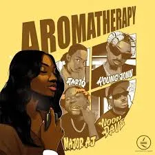 Chocolate City – Aromatherapy ft. Young Jonn, TAR1Q, Noon Dave & Major AJ Chocolate City – Aromatherapy ft. Young Jonn, TAR1Q, Noon Dave & Major AJ