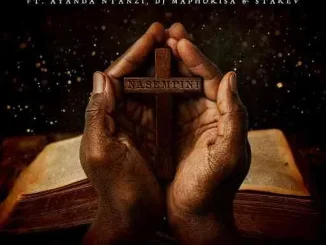 Kabza De Small - Nasempini Ft. Spirit of Praise, Ayanda Ntanzi, Dj Maphorisa & Stakev, DJ Maphorisa & Stakev Kabza De Small – Nasempini Ft. Spirit of Praise, Ayanda Ntanzi, Dj Maphorisa & Stakev, DJ Maphorisa & Stakev