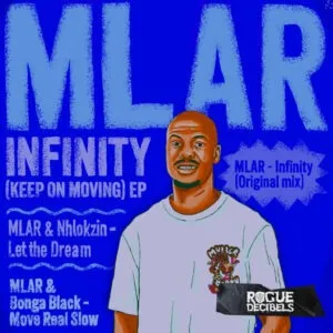 Mlar – Infinity (Keep On Moving) Mlar – Infinity (Keep On Moving)